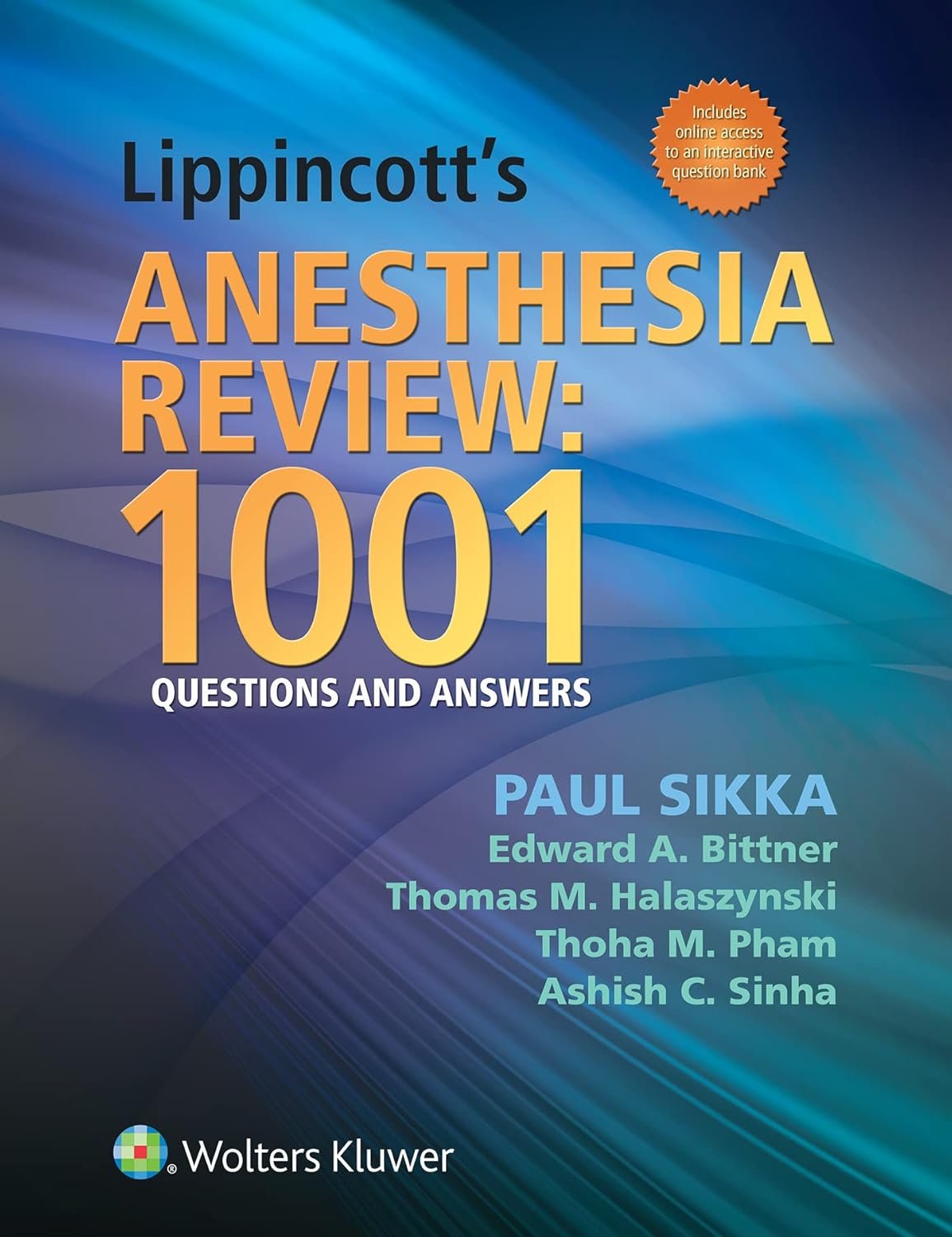 Lippincott's Anesthesia Review: 1001 Questions and Answers