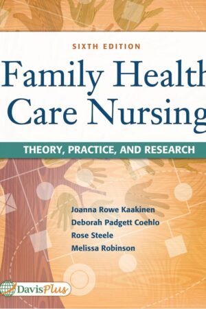 Family Health Care Nursing: Theory, Practice, and Research 6th Edition PDF