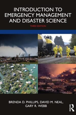 Introduction to Emergency Management and Disaster Science 3rd Edition