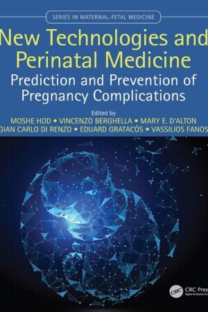 New Technologies and Perinatal Medicine