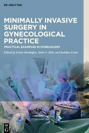 Minimally Invasive Surgery in Gynecological Practice