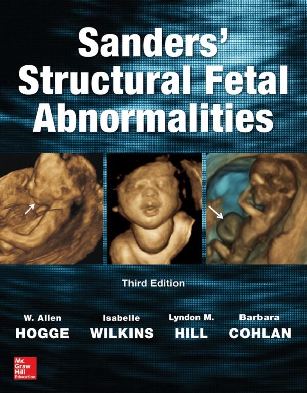 Sanders' Structural Fetal Abnormalities 3rd Edition PDF