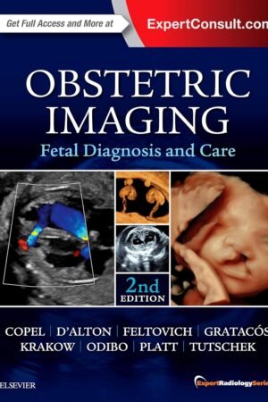 Obstetric Imaging: Fetal Diagnosis and Care 2nd Editon