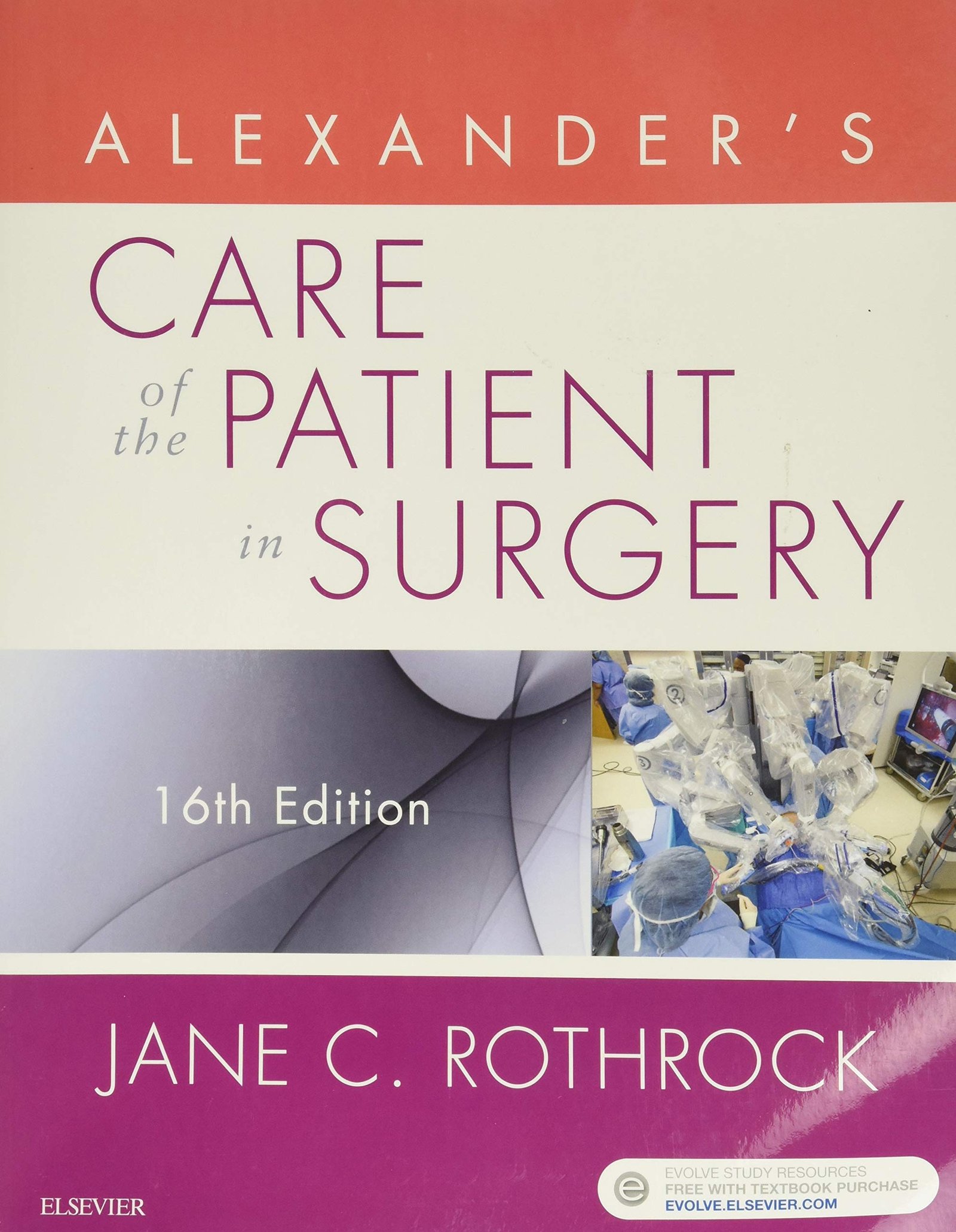 Alexander's Care of the Patient in Surgery 16th Edition