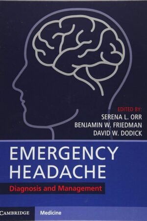 Emergency Headache: Diagnosis and Management