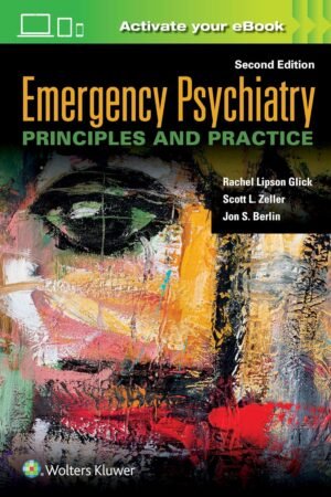 Emergency Psychiatry: Principles and Practice 2nd Edition