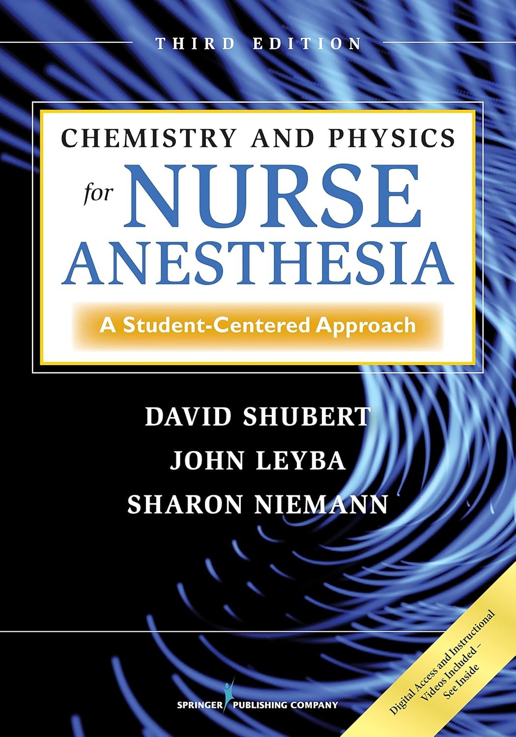 Chemistry and Physics for Nurse Anesthesia: A Student-Centered Approach 3rd Edition