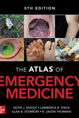Atlas of Emergency Medicine 5th Edition