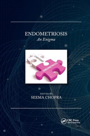 Endometriosis: An Enigma