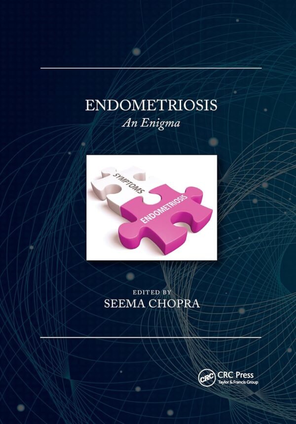 Endometriosis: An Enigma