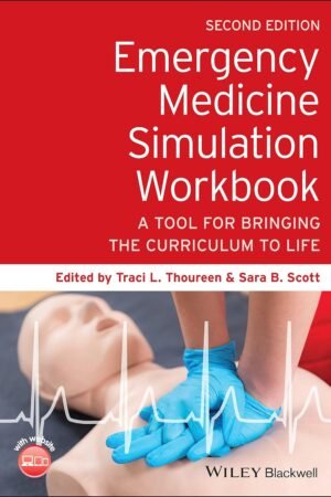 Emergency Medicine Simulation Workbook 2nd Edition