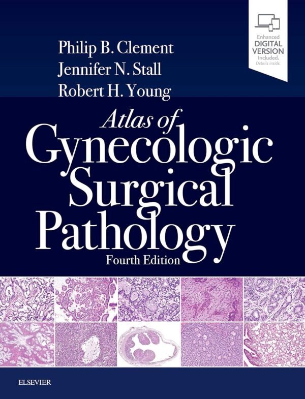 Atlas of Gynecologic Surgical Pathology 4th Edition