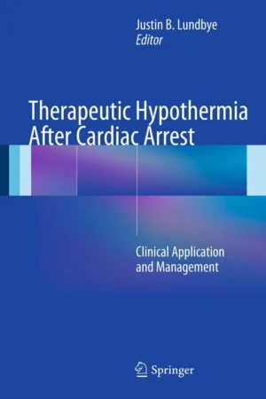 Therapeutic Hypothermia After Cardiac Arrest