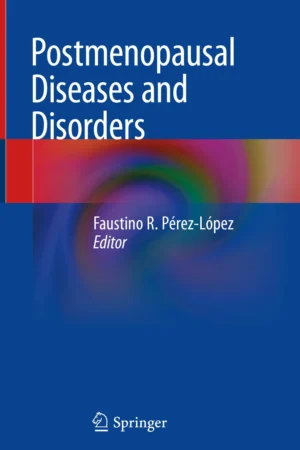 Postmenopausal Diseases and Disorders