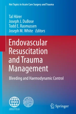 Endovascular Resuscitation and Trauma Management