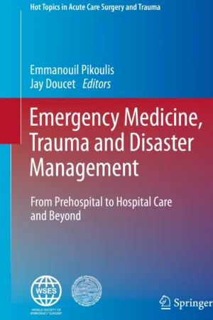 Emergency Medicine, Trauma and Disaster Management