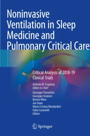 Noninvasive Ventilation in Sleep Medicine and Pulmonary Critical Care
