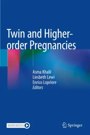 Twin and Higher-order Pregnancies