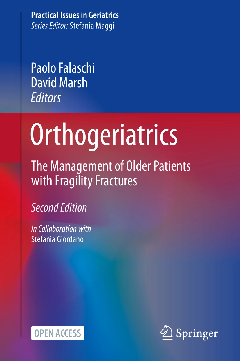 Orthogeriatrics: The Management of Older Patients with Fragility Fractures - 2E