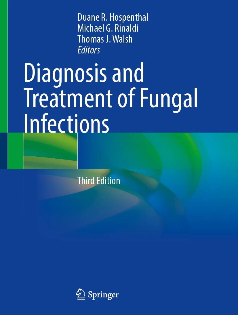 Diagnosis and Treatment of Fungal Infections 3rd Edition