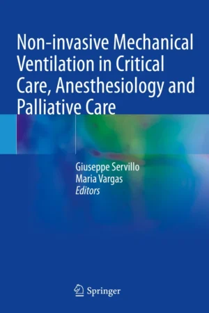 Non-invasive Mechanical Ventilation in Critical Care, Anesthesiology and Palliative Care