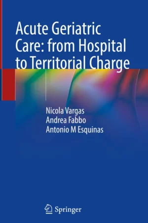 Acute Geriatric Care: from Hospital to Territorial Charge