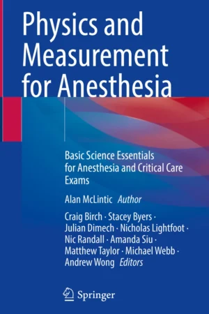 Physics and Measurement for Anesthesia
