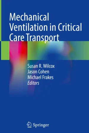 Mechanical Ventilation in Critical Care Transport