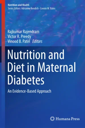 Nutrition and Diet in Maternal Diabetes