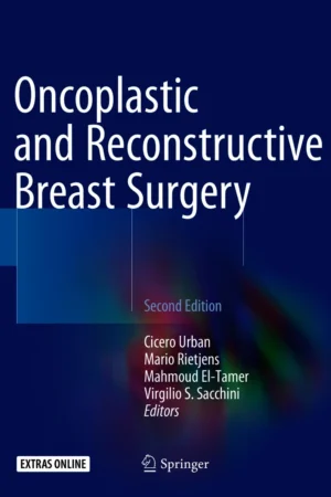 Oncoplastic and Reconstructive Breast Surgery 2nd Edition