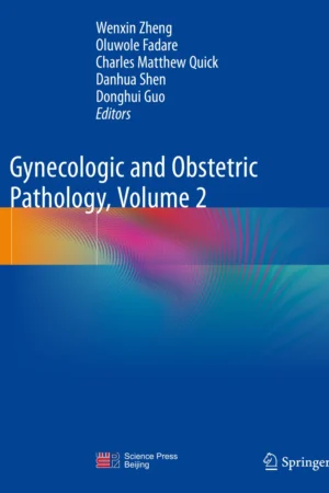 Gynecologic and Obstetric Pathology Volume 2