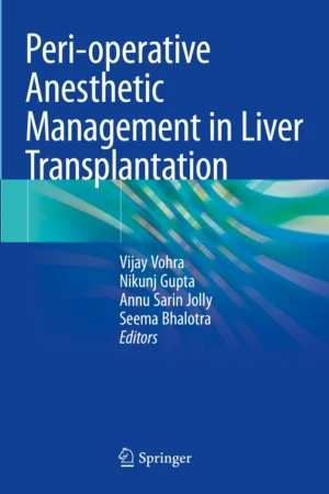 Peri-operative Anesthetic Management in Liver Transplantation