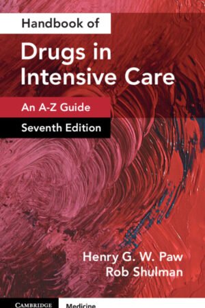 Handbook of Drugs in Intensive Care 7th Edition