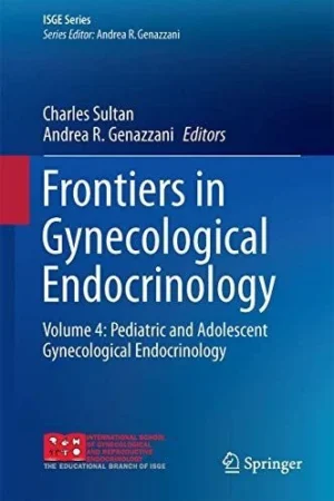 Frontiers in Gynecological Endocrinology: Volume 4