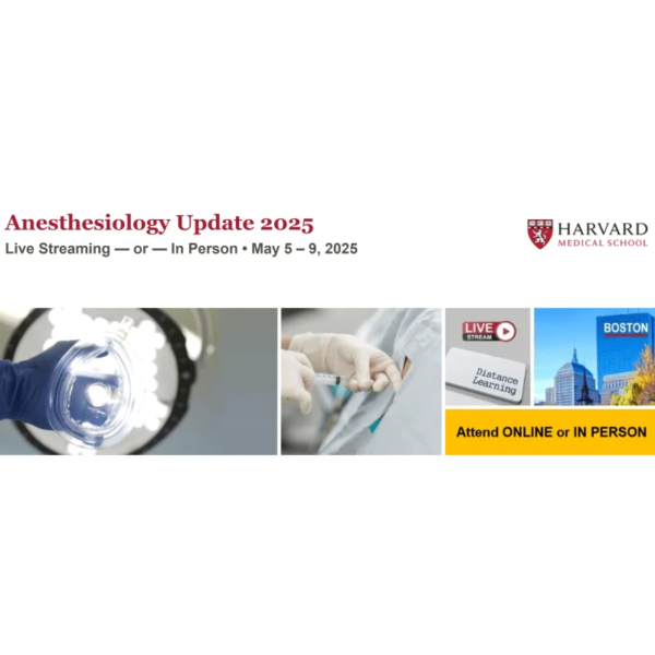 Harvard Anesthesiology Update 2025 (90 videos + 55 pdfs)
