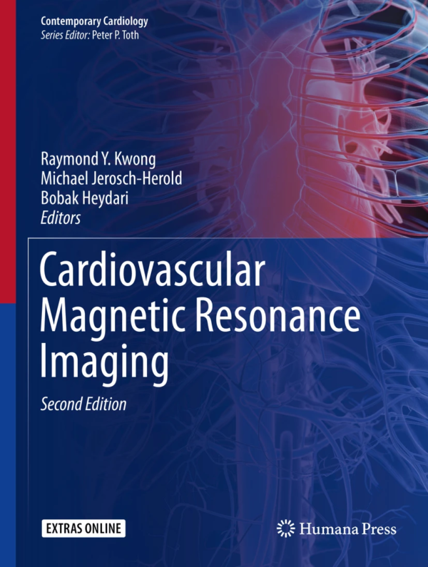 Cardiovascular Magnetic Resonance Imaging 2E PDF