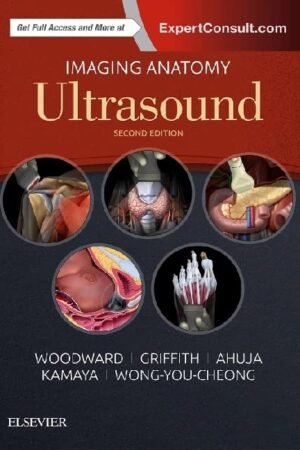 Imaging Anatomy: Ultrasound 2nd Edition