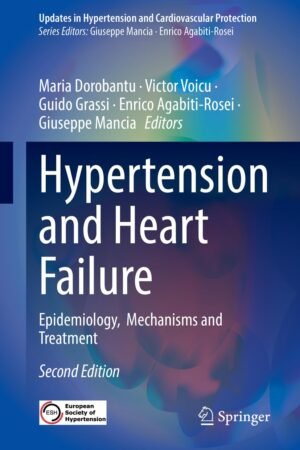 Hypertension and Heart Failure 2nd Edition