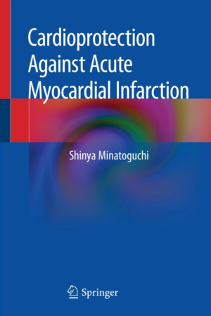 Cardioprotection Against Acute Myocardial Infarction PDF