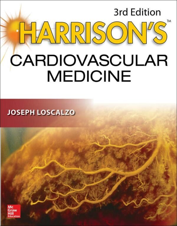 Harrison's Cardiovascular Medicine  3rd Edition