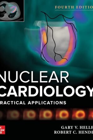Nuclear Cardiology 4th Edition