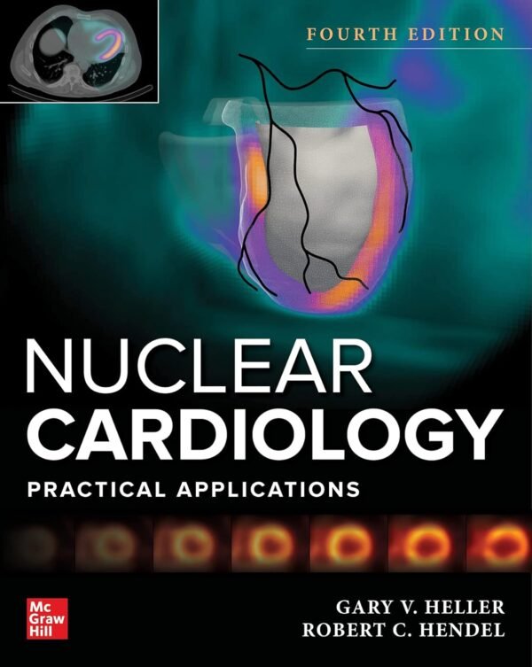 Nuclear Cardiology 4th Edition