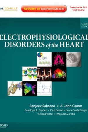 Electrophysiological Disorders of the Heart 2nd Edition