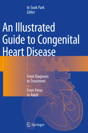 An Illustrated Guide to Congenital Heart Disease PDF