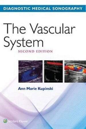 The Vascular System 2nd Edition