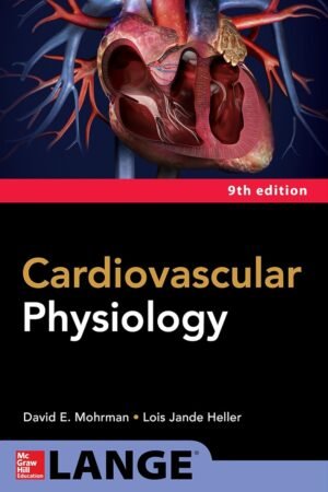 Cardiovascular Physiology 9th Edition