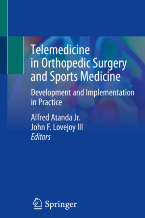 Telemedicine in Orthopedic Surgery and Sports Medicine PDF