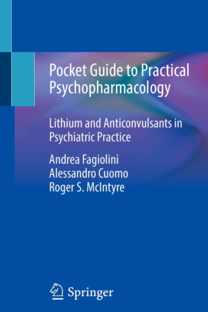 Pocket Guide to Practical Psychopharmacology: Lithium and Anticonvulsants in Psychiatric Practice PDF