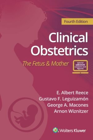 Clinical Obstetrics: The Fetus & Mother 4th Edition PDF