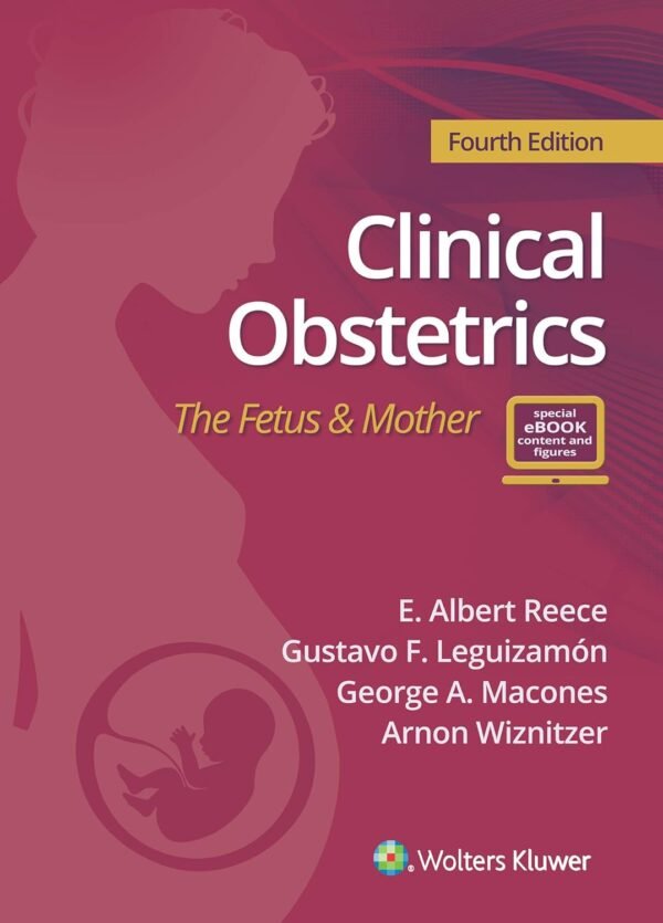 Clinical Obstetrics: The Fetus & Mother 4th Edition PDF